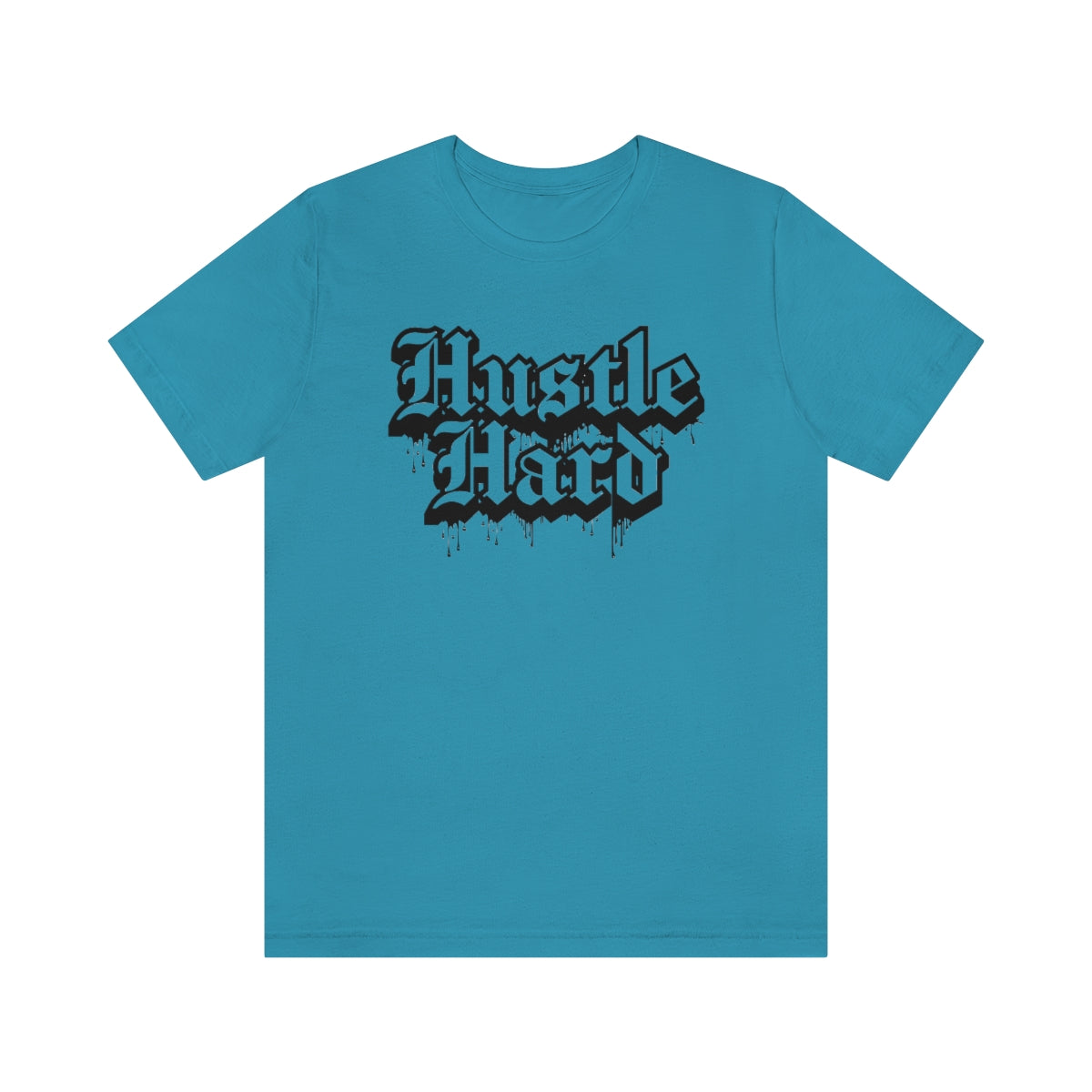 Hustle Hard- Unisex Jersey Short Sleeve Tee