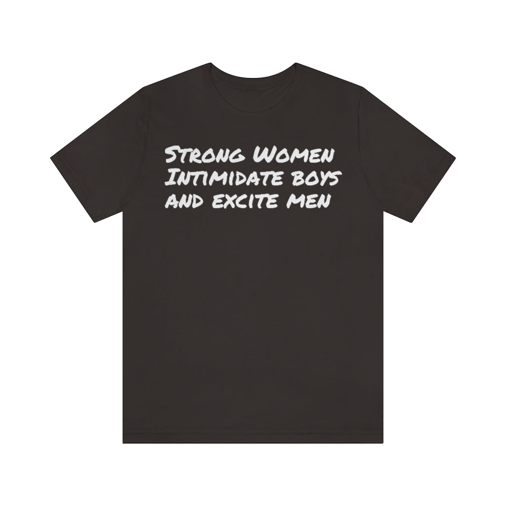 Strong Women Intimidate- Unisex Jersey Short Sleeve Tee