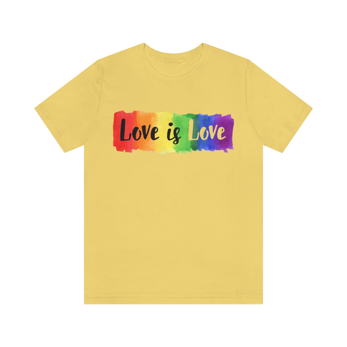 Love is Love- Unisex Jersey Short Sleeve Tee