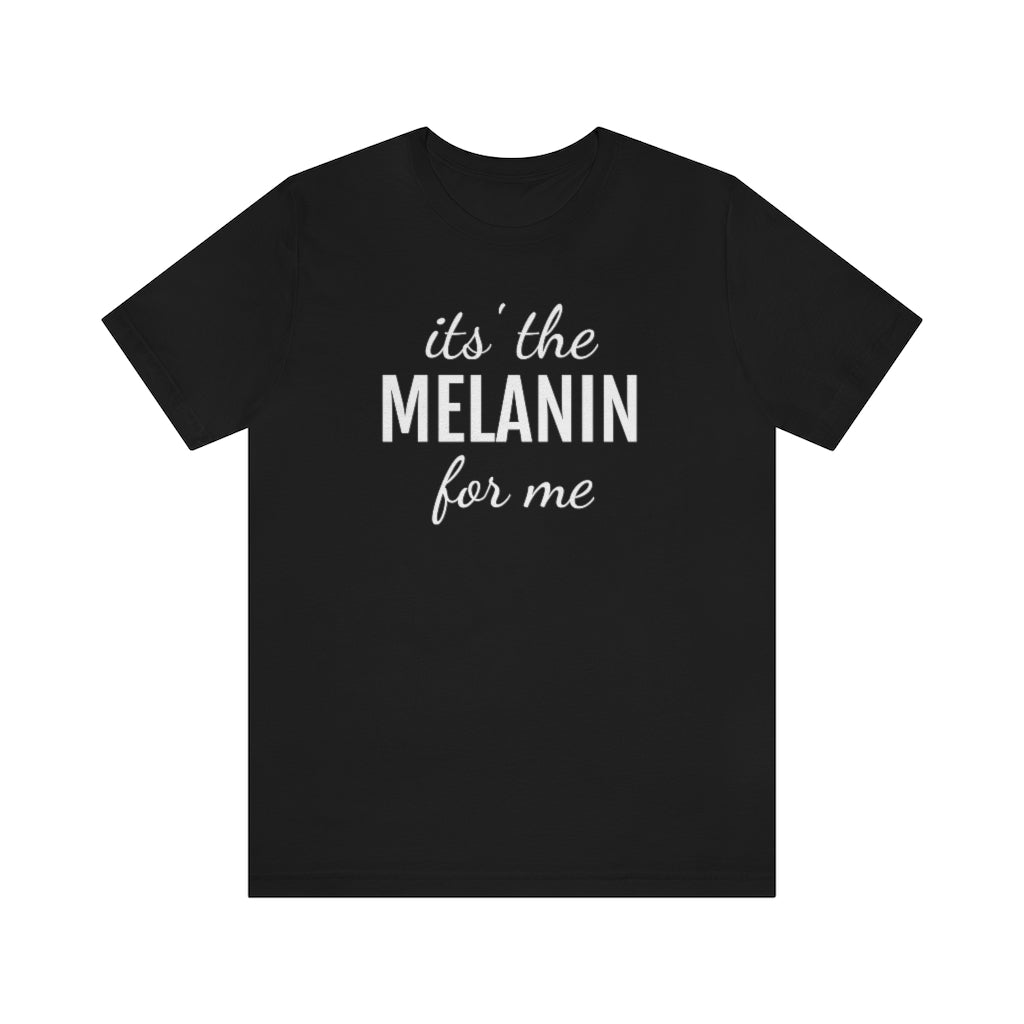 Melanin- Unisex Jersey Short Sleeve Tee