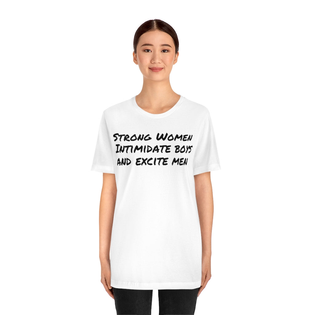 Strong Women Intimidate- Unisex Jersey Short Sleeve Tee