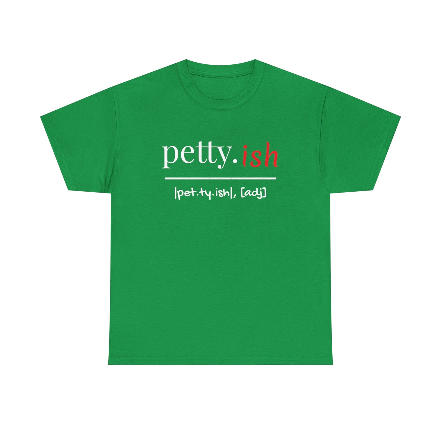 Pettyish- Unisex Jersey Short Sleeve Tee