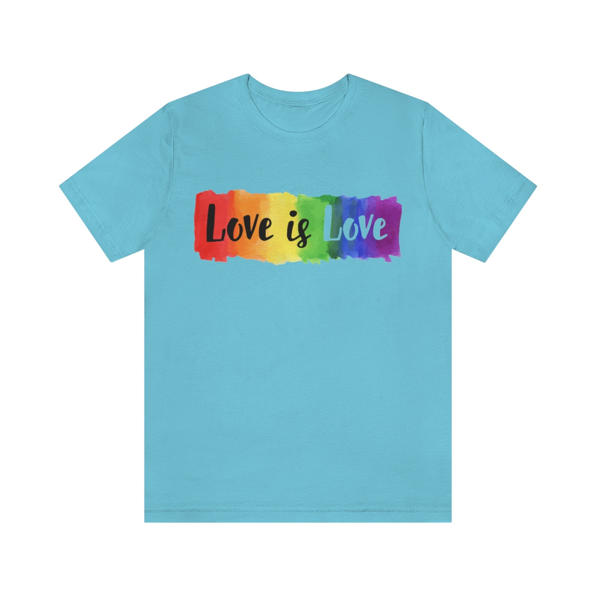 Love is Love- Unisex Jersey Short Sleeve Tee