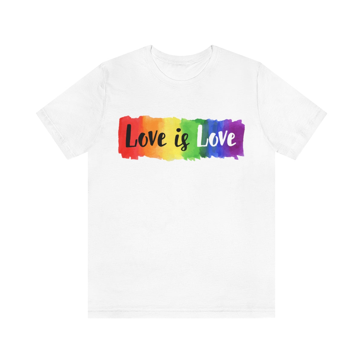 Love is Love- Unisex Jersey Short Sleeve Tee