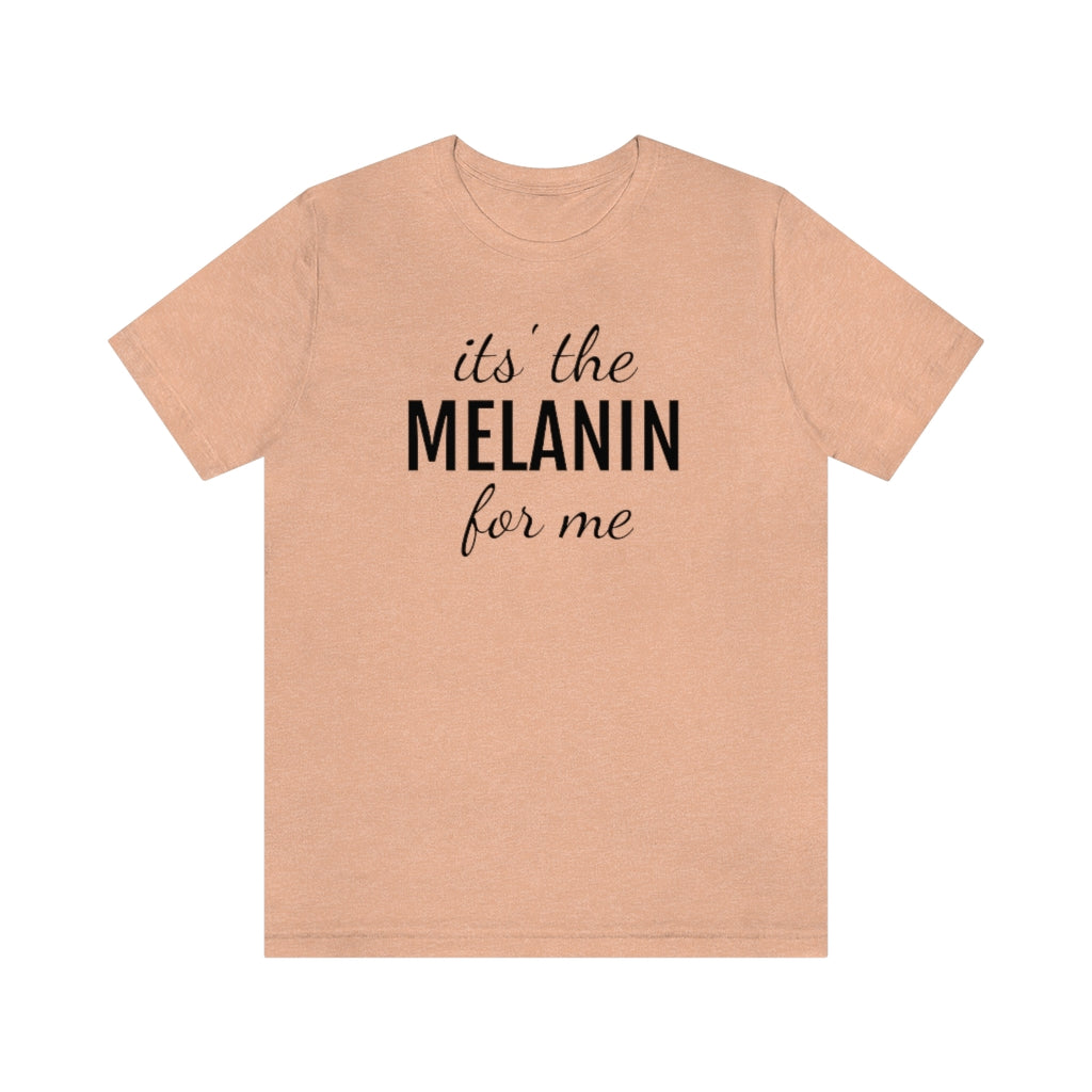 Melanin- Unisex Jersey Short Sleeve Tee