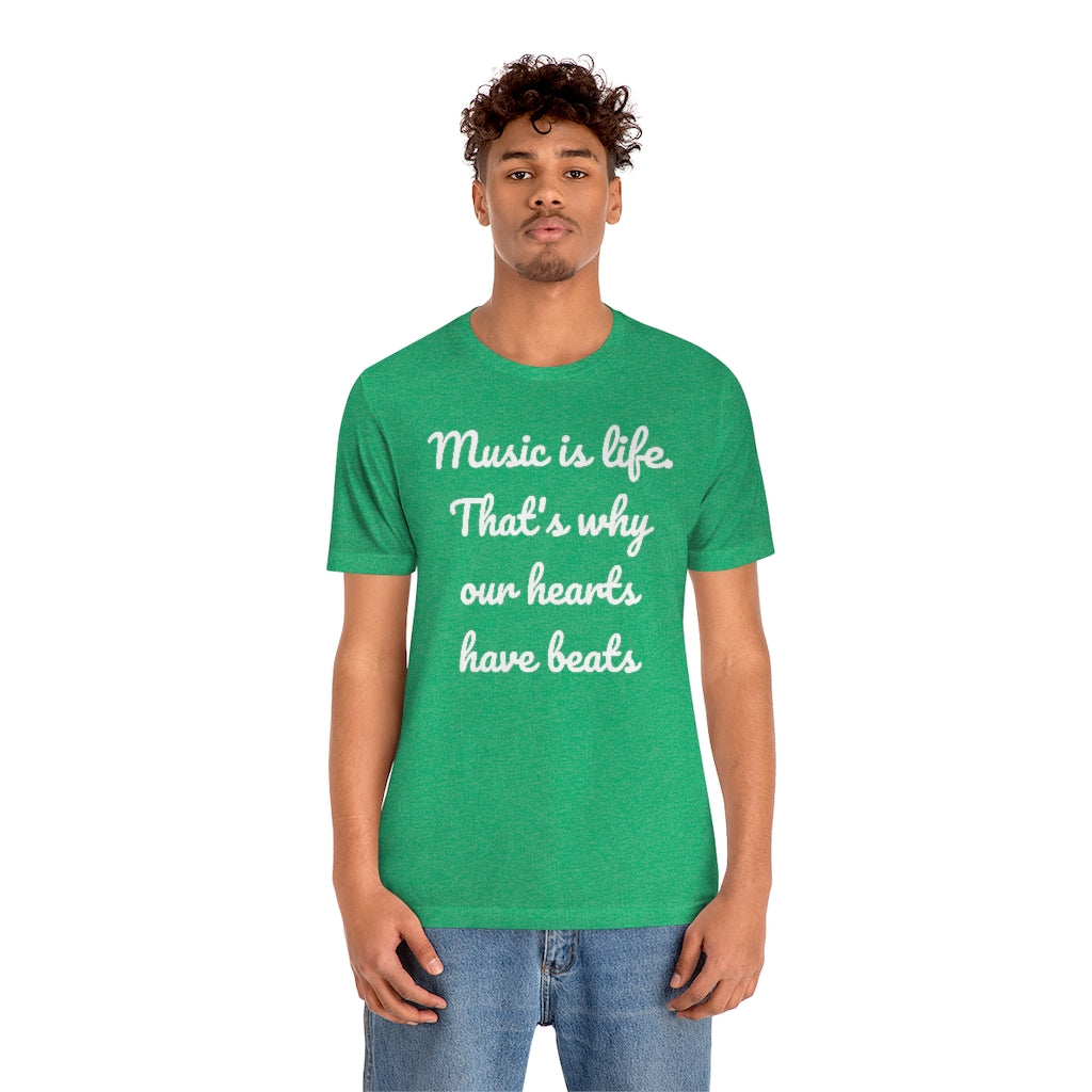 Music is Life- Unisex Jersey Short Sleeve Tee