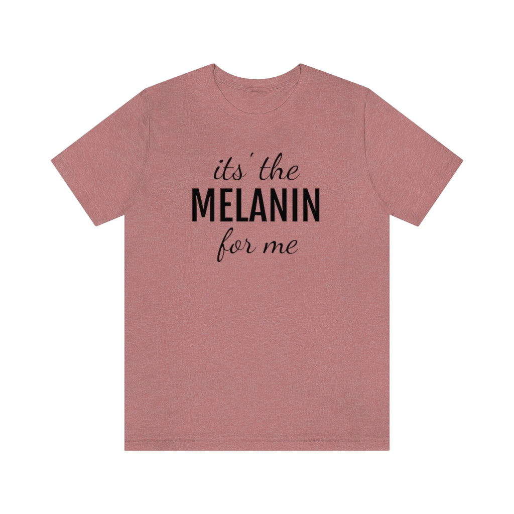 Melanin- Unisex Jersey Short Sleeve Tee