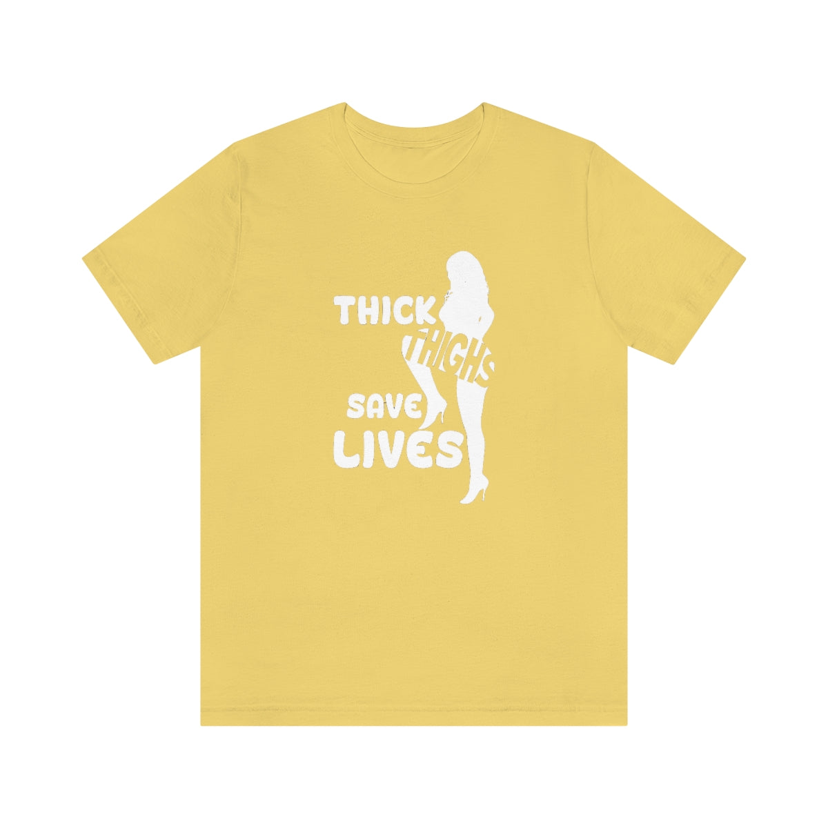 Thick Thighs- Unisex Jersey Short Sleeve Tee