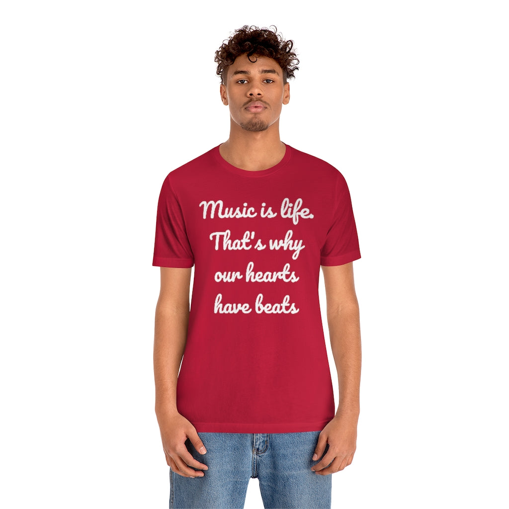 Music is Life- Unisex Jersey Short Sleeve Tee