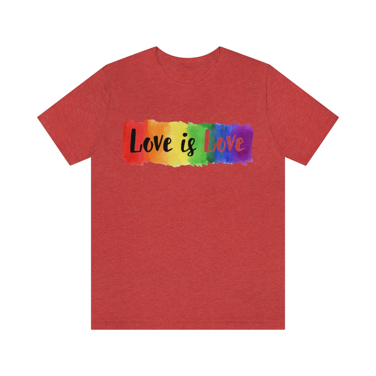 Love is Love- Unisex Jersey Short Sleeve Tee