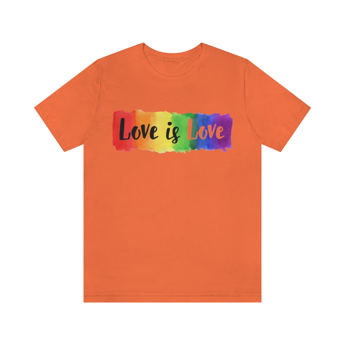 Love is Love- Unisex Jersey Short Sleeve Tee