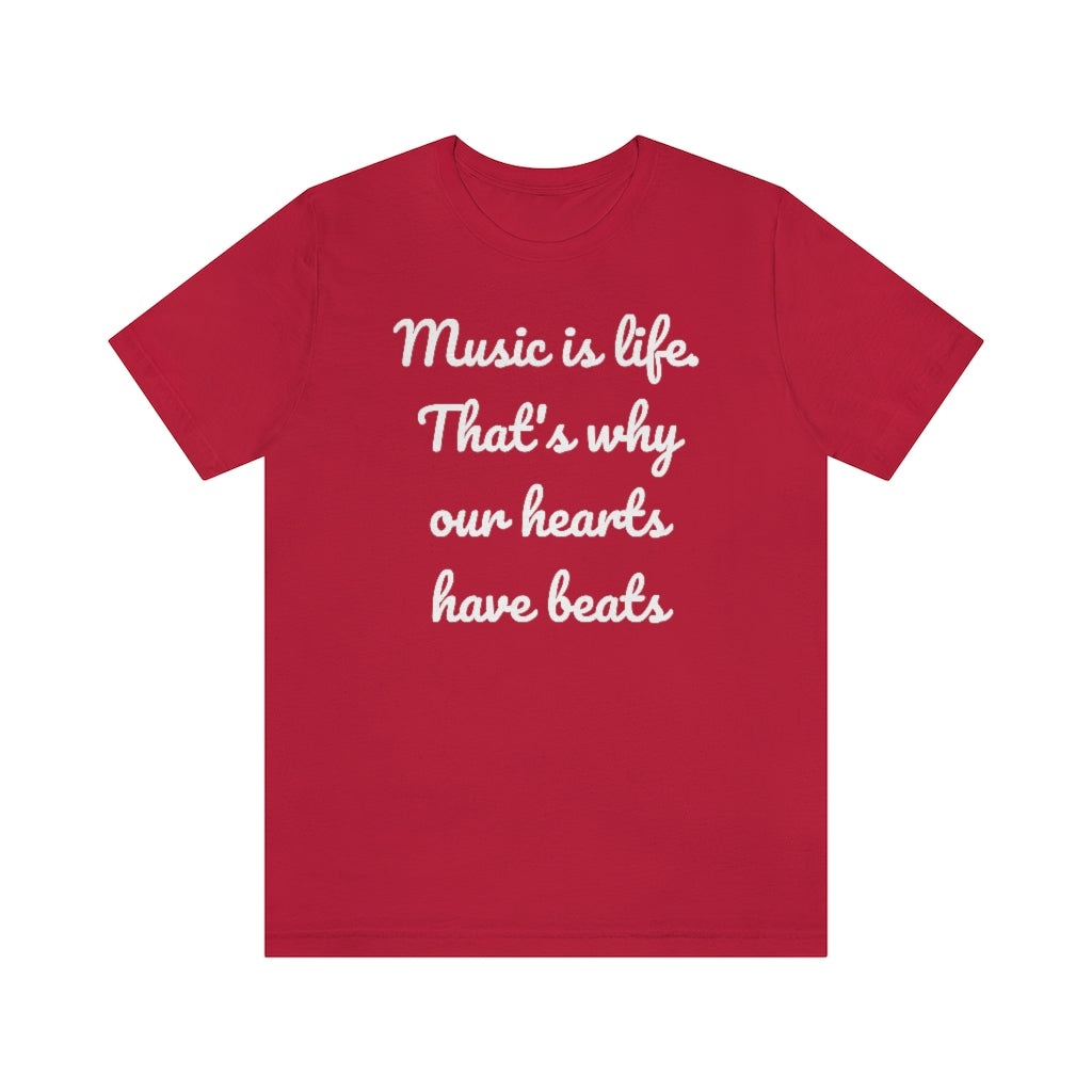 Music is Life- Unisex Jersey Short Sleeve Tee