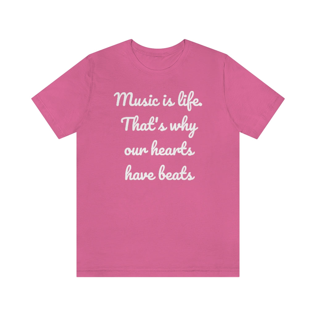 Music is Life- Unisex Jersey Short Sleeve Tee