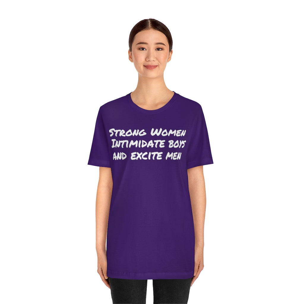 Strong Women Intimidate- Unisex Jersey Short Sleeve Tee