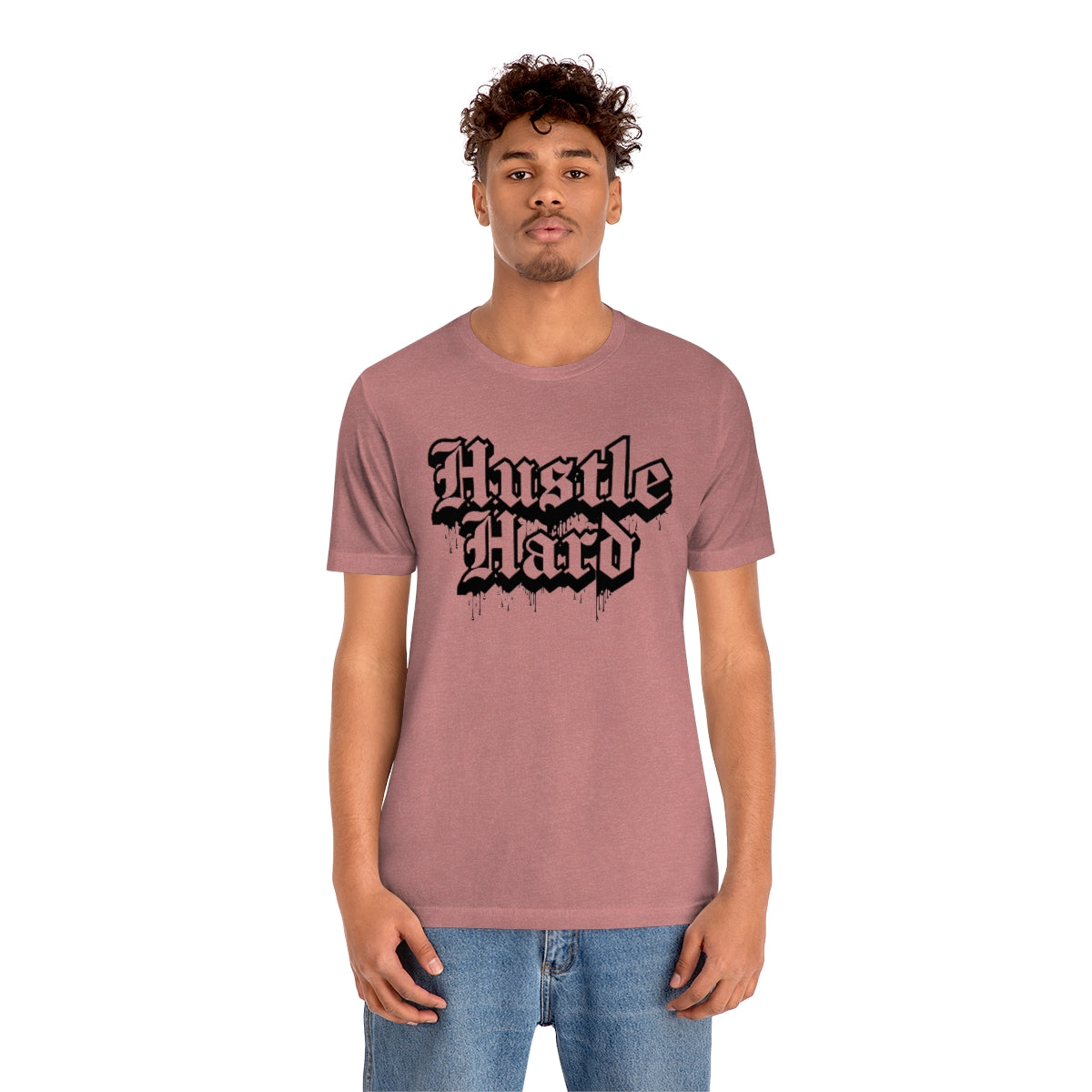 Hustle Hard- Unisex Jersey Short Sleeve Tee