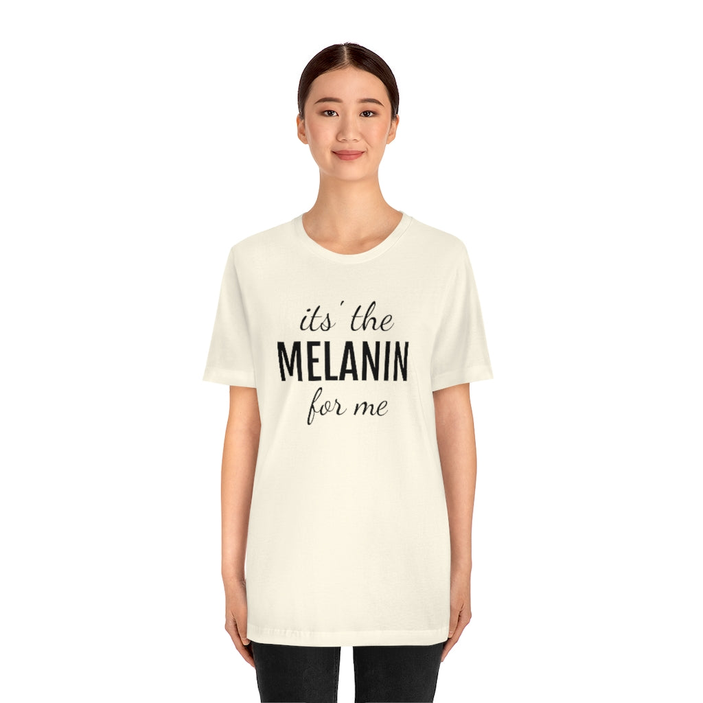 Melanin- Unisex Jersey Short Sleeve Tee