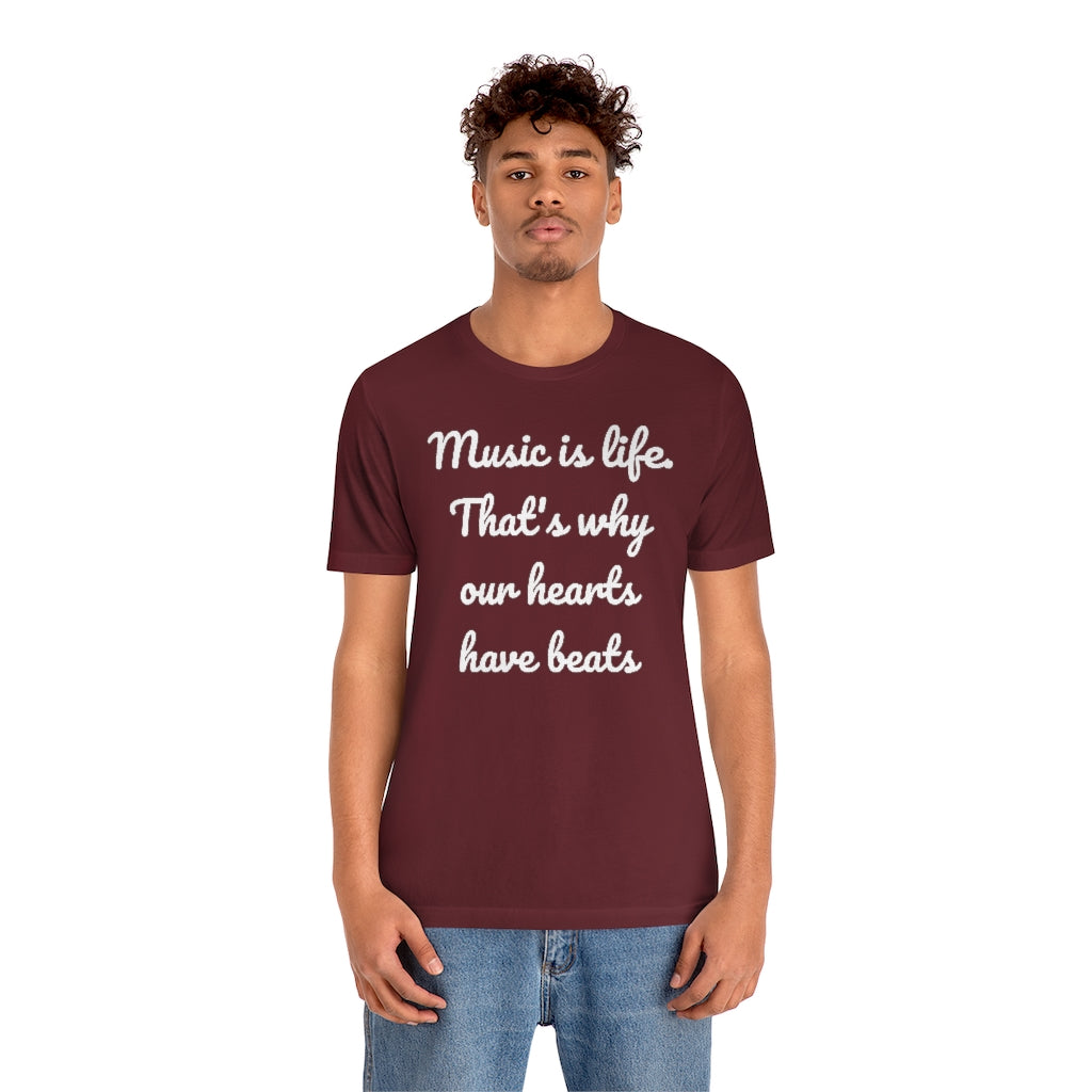 Music is Life- Unisex Jersey Short Sleeve Tee