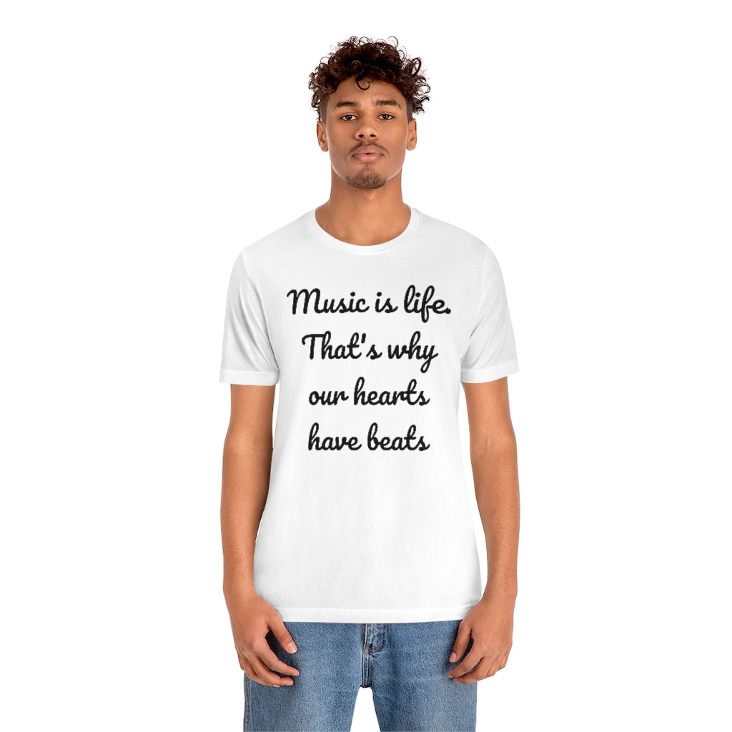 Music is Life- Unisex Jersey Short Sleeve Tee