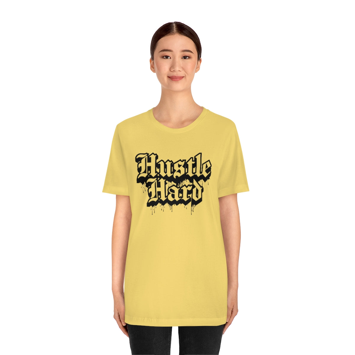 Hustle Hard- Unisex Jersey Short Sleeve Tee