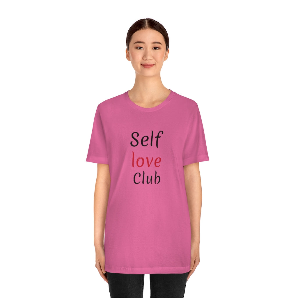 Self Love Club- Unisex Jersey Short Sleeve Tee