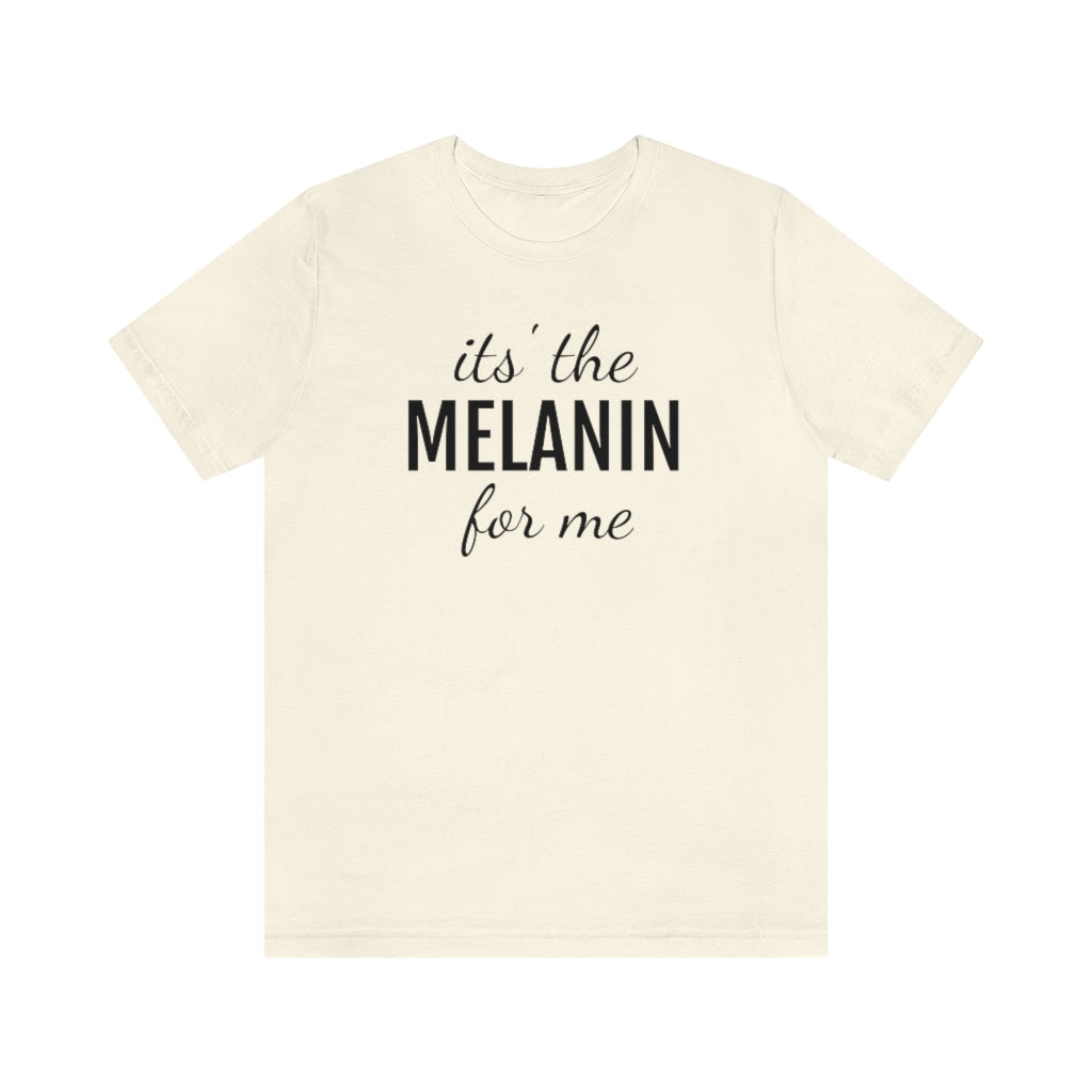 Melanin- Unisex Jersey Short Sleeve Tee